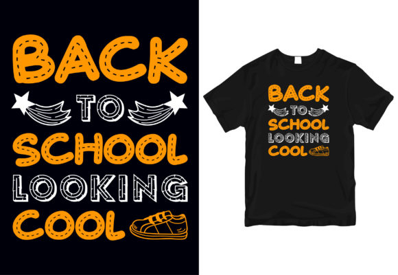Back to School Looking T-Shirt Design: Your Creative Shortcut