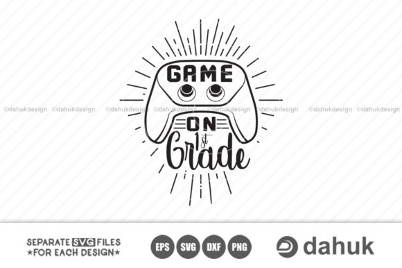 Game on 1st Grade Svg